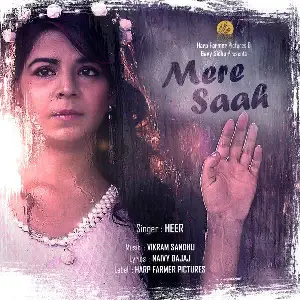 Mere Saah Song By Mere Saah Poster