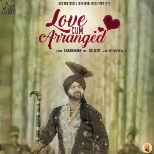 Love Cum Arranged Song By Love Cum Arranged Poster
