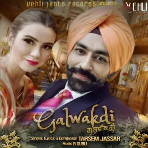 Galwakdi Song By Galwakdi Poster