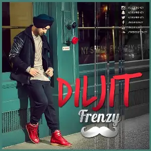 Diljit Frenzy Mashup Song By Diljit Frenzy Mashup Poster