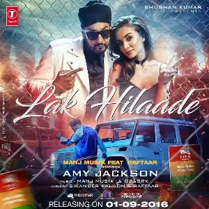 Lak Hilaade Song By Lak Hilaade Poster