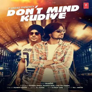 Dont Mind Kudiye Song By Dont Mind Kudiye Poster
