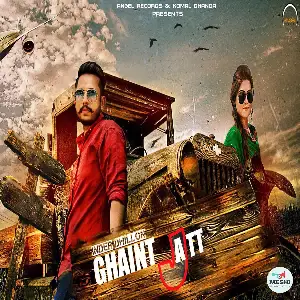 Ghaint Jatt Song By Ghaint Jatt Poster