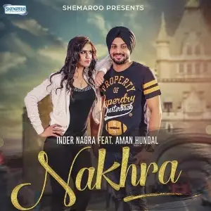 Nakhra Song By Nakhra Poster