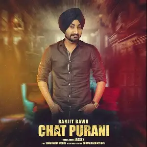 Chat Purani Song By Chat Purani Poster