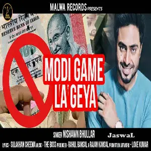 Modi Game La Geya Song By Modi Game La Geya Poster