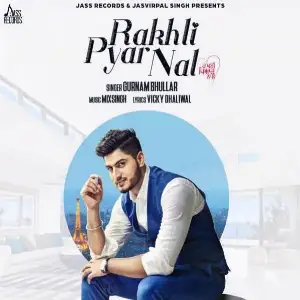 Rakhli Pyar Nal Song By Rakhli Pyar Nal Poster