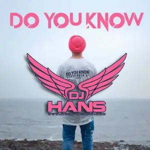 Do You Know - Remix Song By Do You Know - Remix Poster