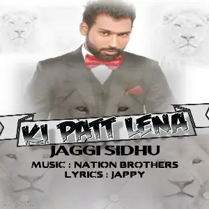 Ki Patt Lena Song By Ki Patt Lena Poster