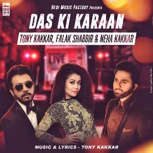 Das Ki Karaan Song By Das Ki Karaan Poster