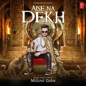 Aise Na Dekh Song By Aise Na Dekh Poster