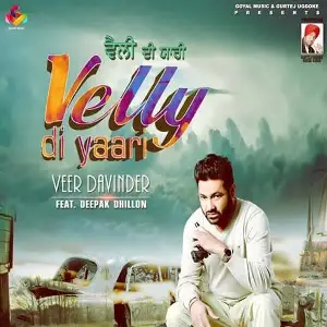 Velly Di Yaari Song By Velly Di Yaari Poster