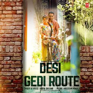 Desi Gedi Route Song By Desi Gedi Route Poster