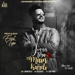 Jinna Tera Main Kardi Song By Jinna Tera Main Kardi Poster