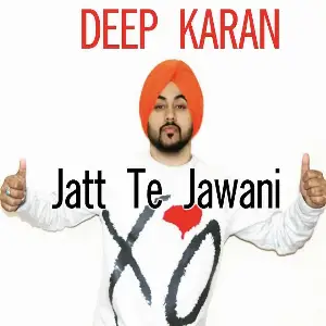 Jatt Te Jawani Song By Jatt Te Jawani Poster