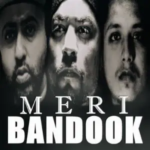 Meri Bandook Song By Meri Bandook Poster