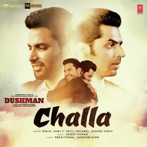 Challa (Dushman) Song By Challa (Dushman) Poster