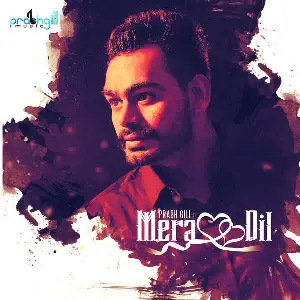 Mera Dil Song By Mera Dil Poster
