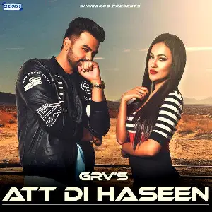 Att Di Haseen Song By Att Di Haseen Poster