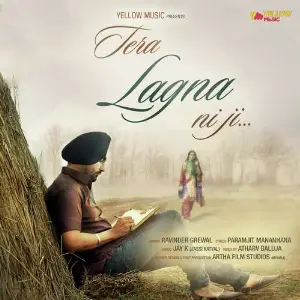 Tera Lagna Ni Ji Song By Tera Lagna Ni Ji Poster