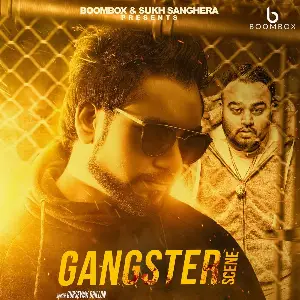 Gangster Scene Song By Gangster Scene Poster