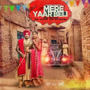 Mere Yaar Beli Song By Mere Yaar Beli Poster