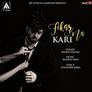 Fikar Na Kari Song By Fikar Na Kari Poster