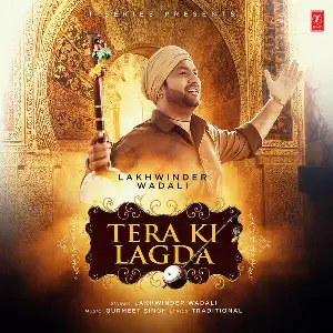 Tera Ki Lagda Song By Tera Ki Lagda Poster