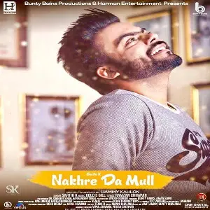 Nakhre Da Mull Song By Nakhre Da Mull Poster
