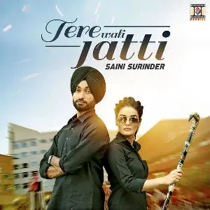 Tere Wali Jatti Song By Tere Wali Jatti Poster