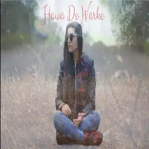 Hawa De Warke (Cover Song) Song By Hawa De Warke (Cover Song) Poster
