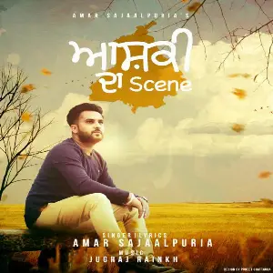 Aashiqui Da Scene Song By Aashiqui Da Scene Poster