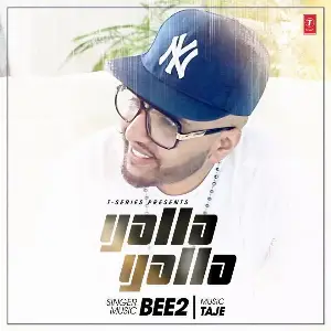 Yalla Yalla Song By Yalla Yalla Poster