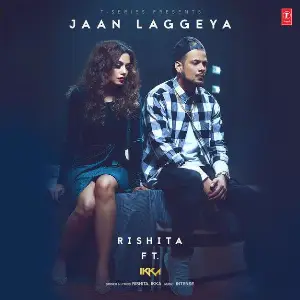 Jaan Laggeya Song By Jaan Laggeya Poster