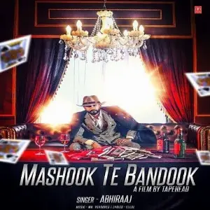 Mashook Te Bandook Song By Mashook Te Bandook Poster