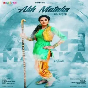 Akh Mataka Song By Akh Mataka Poster