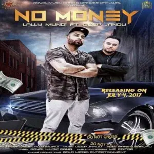 No Money Song By No Money Poster