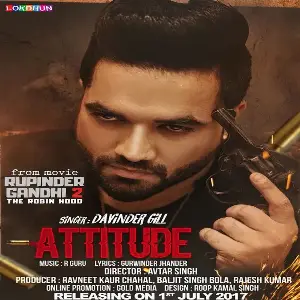 Attitude (Rupinder Gandhi 2 The Robinhood) Song By Attitude (Rupinder Gandhi 2 The Robinhood) Poster