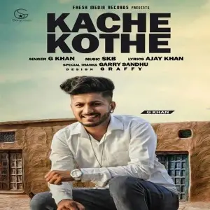Kache Koth Song By Kache Koth Poster