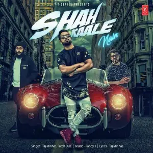 Shah Kaale Nain Song By Shah Kaale Nain Poster