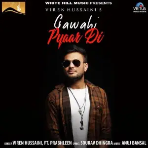 Gawahi Pyaar Di Song By Gawahi Pyaar Di Poster