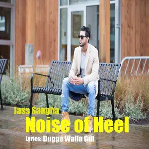 Noise Of Heel Song By Noise Of Heel Poster