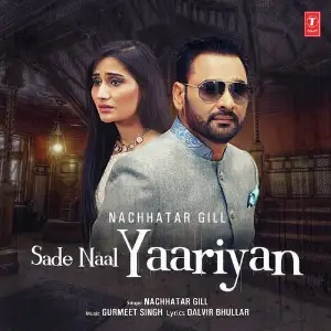 Sade Naal Yaariyan Song By Sade Naal Yaariyan Poster
