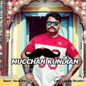 Mucchan Kundian Song By Mucchan Kundian Poster