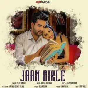 Jaan Nikle Song By Jaan Nikle Poster