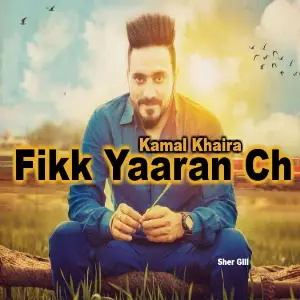 Fikk Yaaran Ch Song By Fikk Yaaran Ch Poster