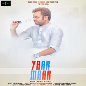 Yaar Maar Song By Yaar Maar Poster