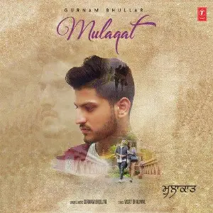Mulaqat Song By Mulaqat Poster