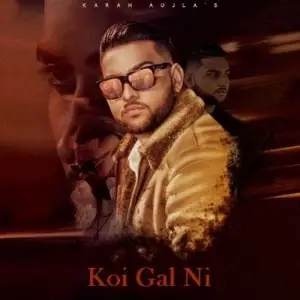 Koi Gal Ni Song By Koi Gal Ni Poster