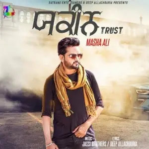 Yakeen (Trust) Song By Yakeen (Trust) Poster